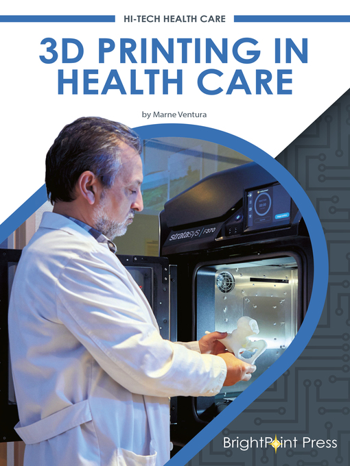 Title details for 3D Printing in Health Care by Marne Ventura - Available